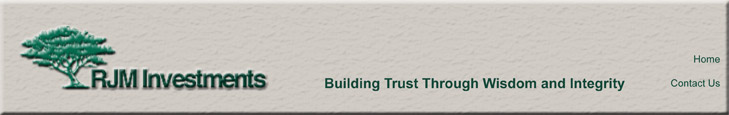 RJM Investments - Building Trust Through Wisdom and Integrity